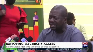 Improving Electricity Access: Sierra Leone taps into Ghana’s energy expertise - JoyNews (21-12-21)