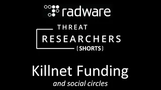 Pro-Russian hacktivist Killnet: Funding & Social Circles