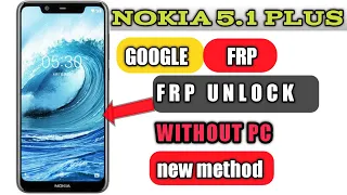Nokia 5.1/5.1 Plus FRP BYPASS |Android 10 Q Without PC  ( TA-1102 ) Google Account Bypass 100% OK