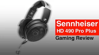 Sennheiser HD 490 Pro Plus Review (Quest for the Best for Gaming)