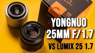 YongNuo 25mm f/1.7 vs Panasonic 25mm f/1.7