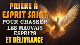 Prière au SAINT ESPRIT 🙌À L'esprit Saint Chasser Les Mauvais Esprits ✨Prière De Délivrance