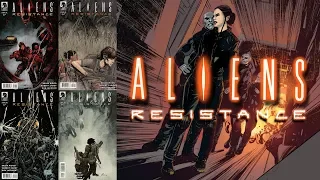 Aliens: Resistance - COMIC RECAP (Sequel to Aliens: Defiance)