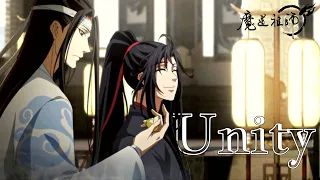 ~Unity~ Mo Dao Zu Shi AMV  ~Wei Wuxian & Lan Wangji~