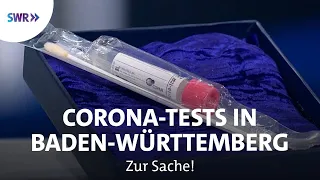 Corona-Tests für alle - nicht in Baden-Württemberg | Zur Sache! Baden-Württemberg