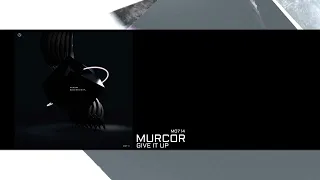 Murcor - Give It Up