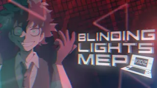 [ᴷ ᴵ ᴰ ᶻ] Blinding Lights {AU MEP}