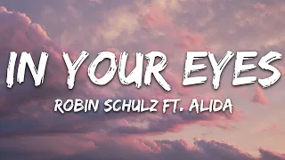 Robin Schulz  - In Your Eyes (Lyrics) feat. Alida