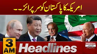 America Big Surprise | News Headlines 3 AM | Pakistan News | Latest News