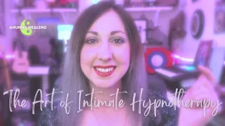 The Art of Intimate Hypnotherapy- Beginner friendly #hypnosis / easy hypnosis