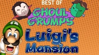 Best of Ghoul Grumps - Luigi's Mansion