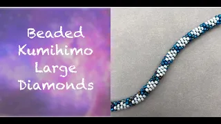 Beaded Kumihimo - Large diamonds