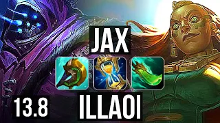 JAX vs ILLAOI (TOP) | 6 solo kills, 700+ games | KR Master | 13.8