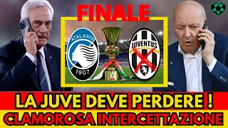 SCIOCCANTE INTERCETTAZIONE: "La Juventus deve perdere la finale di Coppa Italia!"