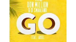 Don Million & DJ Smaaland ft. Aroel - GO (Lyricsvideo) #PokémonGO