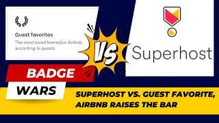 Guest Favorite vs Superhost - Who Wins? Airbnb's Game Changer