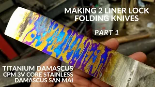 Let's Make a Knife - Stainless Damascus and Titanium Damascus Folding Knives - Part 1