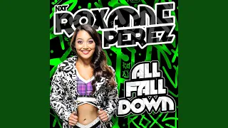 WWE: All Fall Down (Roxanne Perez)