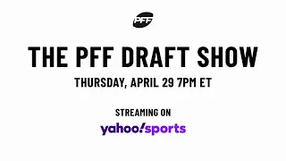 PFF Draft Show