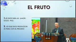 EL FRUTO DEL ESPÍRITU. PASTOR CARLOS HOYOS.