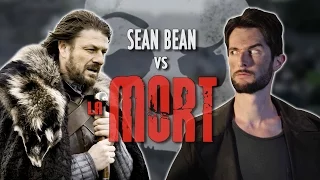 SEAN BEAN VS LA MORT