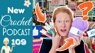 Crochet BETTER with the Right Crochet Hook Size!  Knitting Podcast 109