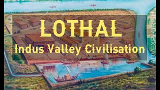 LOTHAL Archaeological Remains of Harappa Port Town