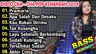 LAGU PILIHAN POP KENANGAN 2024 DISCO CHA CHA - BASS BENING!!!