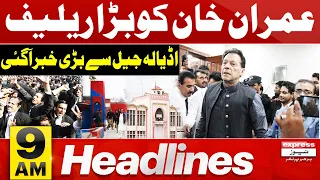 Imran Khan Got Big Relief | News Headlines 9 AM | 7 April 2024 | Express News