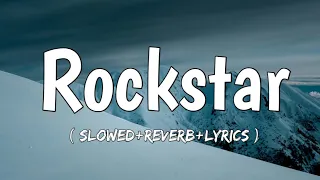 Post Malone - rockstar (Slowed Reverb Lyrics) ft. 21 Savage