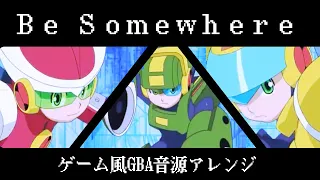 『ロックマンエグゼStream』OP『Be Somewhere/Buzy』GBA音源アレンジ(full ver.) 【MMBN Stream animation】
