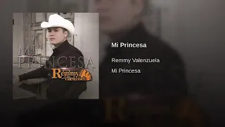 Remmy Valenzuela -- Mi Princesa.