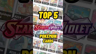 TOP 5 Pokemon cards from Scarlet & Violet