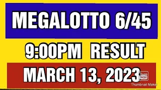 6/45 LOTTO RESULT TODAY 9PM DRAW MARCH 13, 2023 PCSO MEGALOTTO 6/45 DRAW