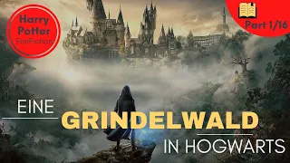 Eine Grindelwald in Hogwarts #1⎮Harry Potter FanFiction ⎮Hörbuch ⎮Einschlafen, Entspannen