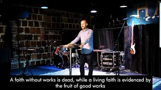 Living Faith | James 2:14-26 (Ian Thomas)