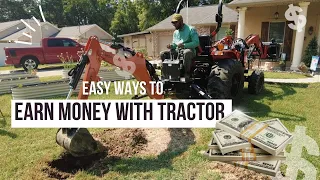 Earn Money With Your Tractor: Tractor Digging With The BackHOE!