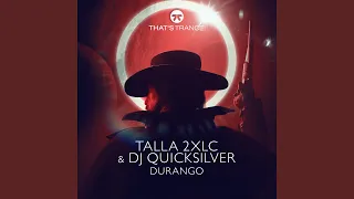 Durango (Dj Quicksilver Extended Mix)