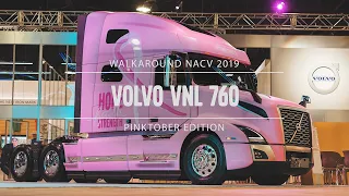 Volvo Trucks - NACV 2019 Product Walkaround - Volvo VNL 760 'Pinktober'