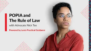 POPIA & the Rule of Law - with Advocate Nick Tee (Powered by Lexis Practical Guidance)