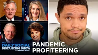 China Recovers & U.S. Senators Profit Off The Pandemic | The Daily Social Distancing Show