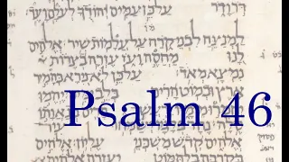 Psalm 46 ~ "Be still, and know that I am God"