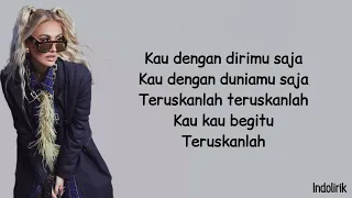 Agnes Monica - Teruskanlah (Agnez Mo)| Lirik Lagu Indonesia