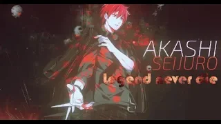 Kuroko no basket || Amv Akashi Seijuro|| Legends never die