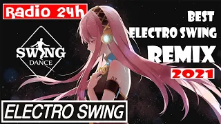 [ RADIO 24H ] Best of ELECTRO SWING Ultimate Mix January 2021 #1