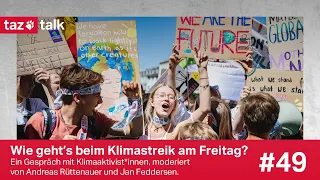 taz Talk #49 - Wie gehts im Klimastreik?