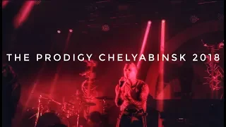 The Prodigy Chelyabinsk 2018