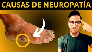 8 Causas de Neuropatía: diabetes, dieta, enfermedad renal, infecciones