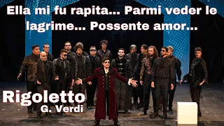 Ella mi fu rapita... Parmi veder le lagrime... Possente amor... Rigoletto - Verdi Infantino Giuseppe