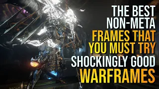 If you don't ENJOY META, then you will love THESE WARFRAMES in 2024